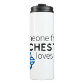 Jemand aus Rochester (NY) Lieben Me Thermosbecher (Vorderseite)