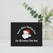 Jemand bekommt Kohle für Weihnachts-Postkarte Postkarte (Stehend Vorderseite)