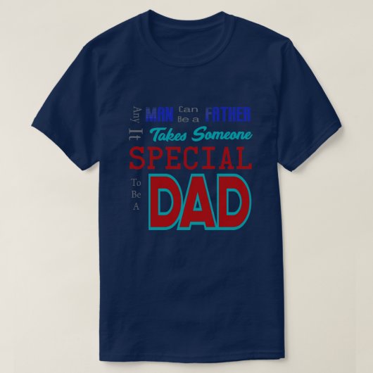 Jemand Besonderes, um ein Vater-Design zu sein T-Shirt (Design vorne)