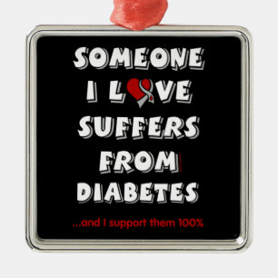 Jemand, den ich Liebe... Diabetes Ornament Aus Metall