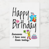 Jemand, den ich Liebe hatte, war heute geboren. Bi Lebensmitteletikett (Einzelnes Label)