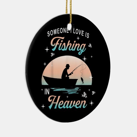 Jemand, den ich Liebe im Himmel fischt Keramik Ornament (Rechts)