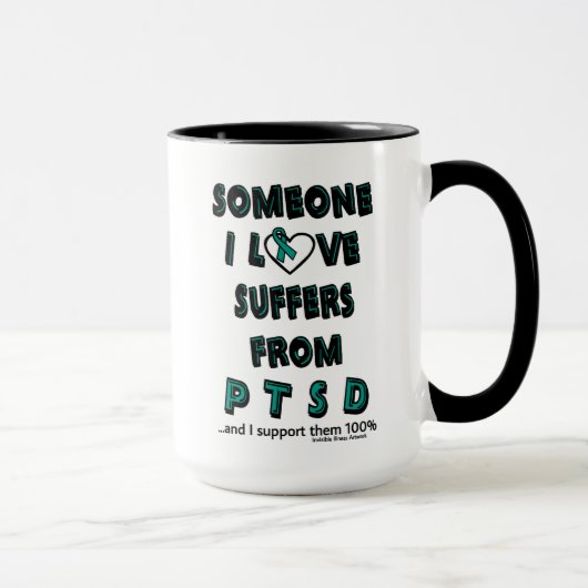 Jemand, den ich Liebe...PTSD Tasse (Rechts)