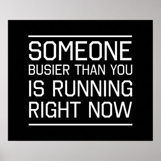 Jemand, der mehr tut als Sie gerade laufen Poster (Vorne)