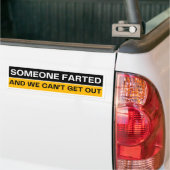 Jemand Farted Funny Bumper Autoaufkleber (Auf Lkw)