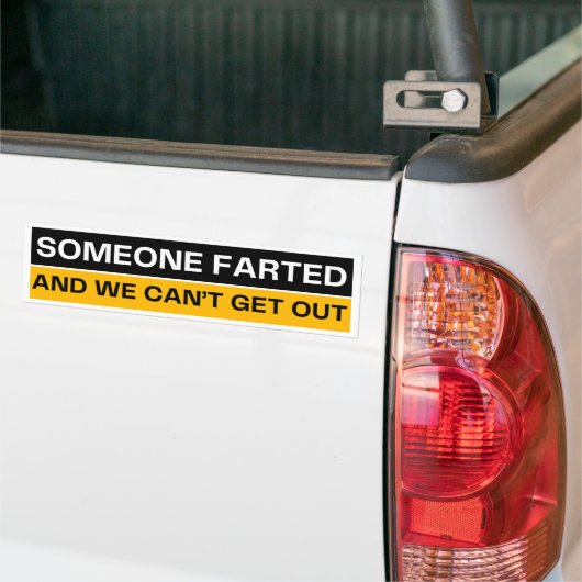 Jemand Farted Funny Bumper Autoaufkleber (Auf Lkw)