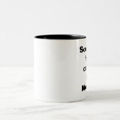 Jemand hat einen Fall vom Montag Zweifarbige Tasse (Mittel)