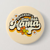 Jemand hat einen schönen Mama Retro-Groovy Button (Vorderseite)
