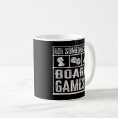Jemand hat Gamer Brettspiele 2 Kaffeetasse (VorderseiteRechts)