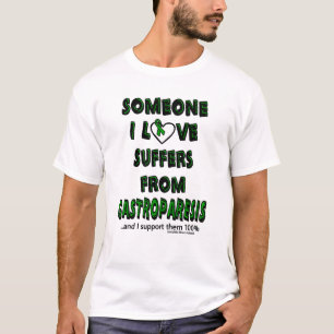 Jemand i-Liebe… Gastroparesis T-Shirt