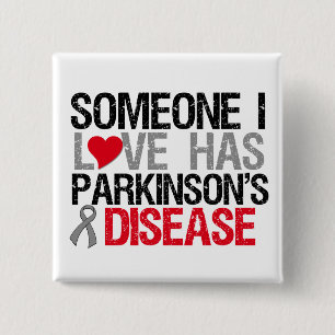 Jemand i-Liebe hat Parkinson Krankheit Button