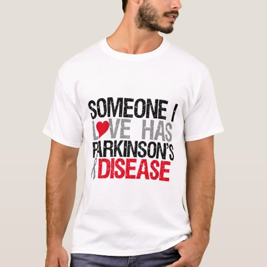 Jemand i-Liebe hat Parkinson Krankheit T-Shirt (Vorderseite)