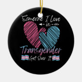 Jemand I Liebe ist Transgender Trans Flag LGBTQ Pr Keramik Ornament (Vorne)
