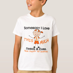 Jemand i-Liebe - mehrfache Sklerose T-Shirt