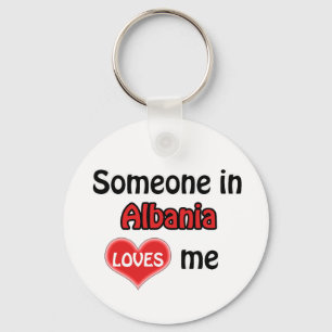 Jemand in Albanien Lieben mir Schlüsselanhänger