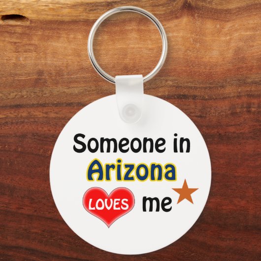 Jemand in Arizona Liebe mir Schlüsselanhänger (Vorderseite)