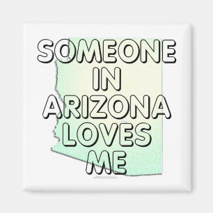Jemand in Arizona-Lieben ich Magnet