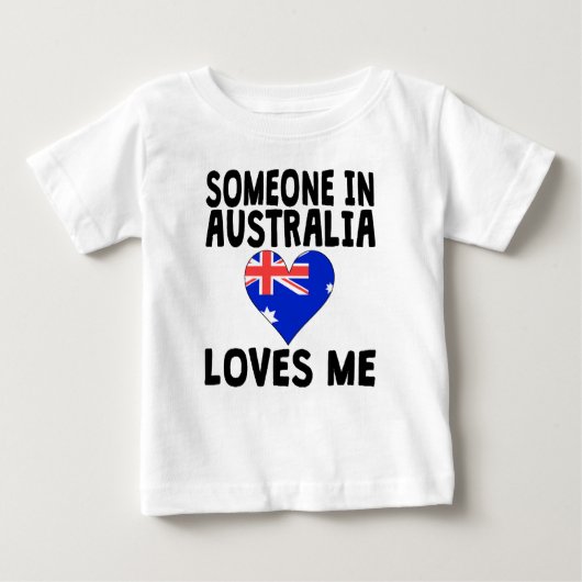 Jemand in Australien-Lieben ich Baby T-shirt (Vorderseite)