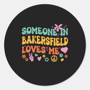 Jemand in Bakersfield Lieben Runder Aufkleber
