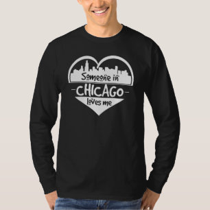 Jemand in Chicago Lieben Me Chicago Illinois He Sk T-Shirt