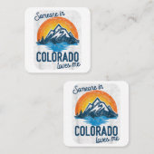 Jemand in Colorado Lieben Quadratische Visitenkarte (Vorne/Hinten)