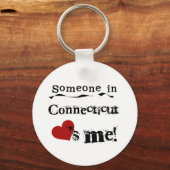 Jemand in Connecticut Lieben Schlüsselanhänger (Vorderseite)