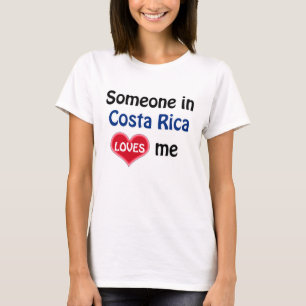 Jemand in Costa Rica Lieben mir T-Shirt