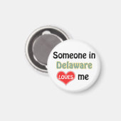 Jemand in Delaware Liebe mir Magnet (Vorderseite/Rückseite)