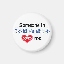 Jemand in den niederländischen Lieben mir Magnet