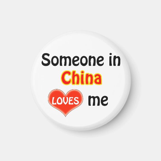 Jemand in der China Lieben mir Magnet (Vorne)
