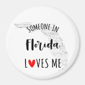 Jemand in Florida Lieben Me Magnet (Vorne)