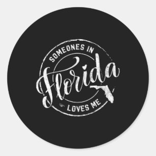 Jemand in Florida liebt mich Fl Miami Vibes Sonnen Runder Aufkleber