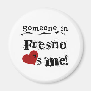 Jemand in Fresno Magnet