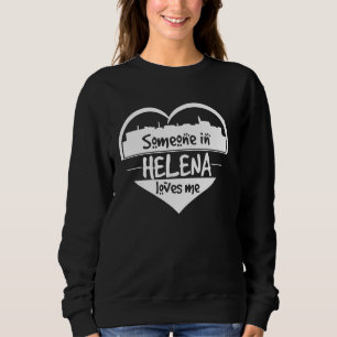 Jemand in Helena Lieben Me Helena Montana He Skyli Sweatshirt