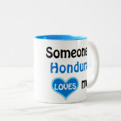 Jemand in Honduras Lieben mir Zweifarbige Tasse (VorderseiteRechts)