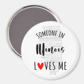 Jemand in Illinois Lieben Me Magnet (Vorderseite/Rückseite)