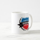 Jemand in Indiana-Lieben ich Kaffeetasse (VorderseiteRechts)