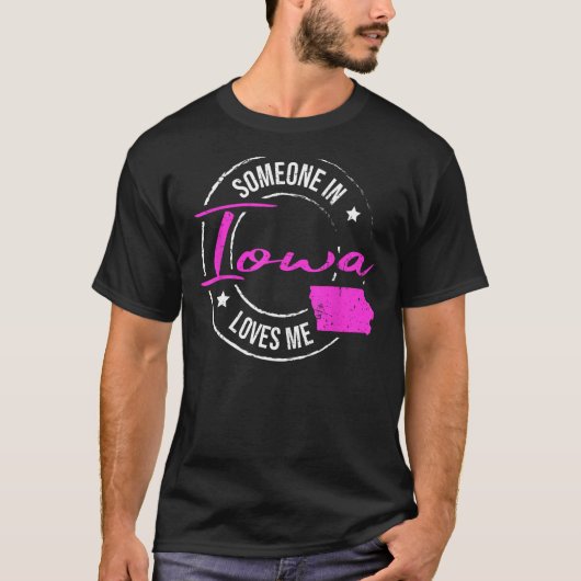 Jemand in Iowa Lieben Me Iowa T-Shirt (Vorderseite)
