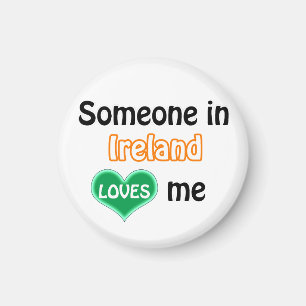 Jemand in Irland Lieben mir Magnet