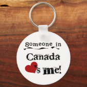 Jemand in Kanada Lieben Schlüsselanhänger (Vorderseite)