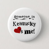 Jemand in Kentucky-Lieben ich Button (Vorderseite)