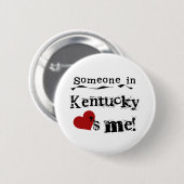 Jemand in Kentucky-Lieben ich Button (Vorne & Hinten)