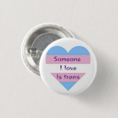 jemand in Liebe ist trans Button (Vorne & Hinten)