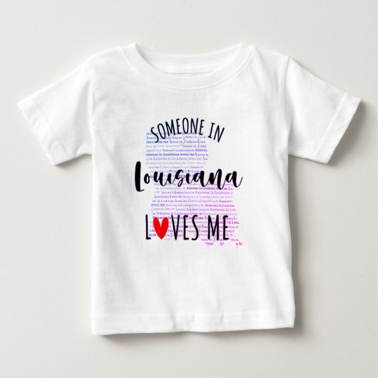 Jemand in Louisiana Lieben Me Map Baby T Shirt (Vorderseite)