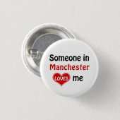 Jemand in Manchester Liebe mir Button (Vorne & Hinten)