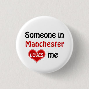 Jemand in Manchester Liebe mir Button