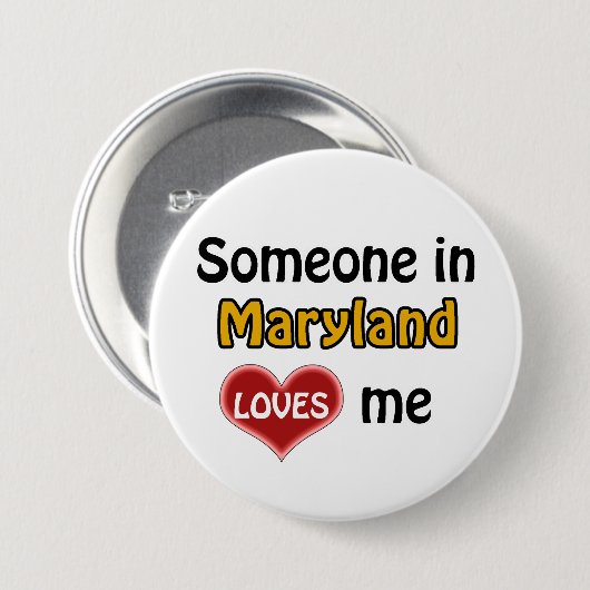 Jemand in Maryland Liebe mir Button (Vorne & Hinten)