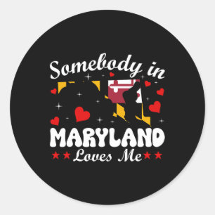 Jemand in Maryland Lieben Me Funny Valentine Gesch Runder Aufkleber