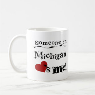 Jemand in Michigan-Lieben ich Kaffeetasse