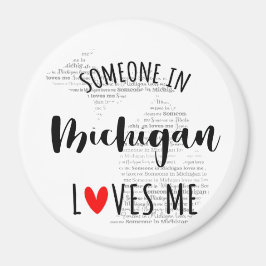 Jemand in Michigan Lieben Me Magnet